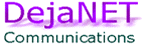 DejaNET Communications - Welcome To DejaNET